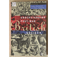 Understanding post-war British society