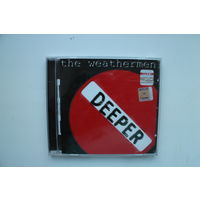 Deeper - With The Weathermen (2004, CD)