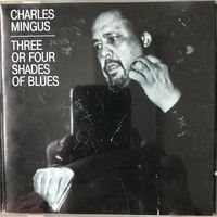 CD Charlie Mingus Three Ir Four Shades Of Blues