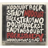 Audio CD, NO DOUBT – ROCK STEADY – 2001