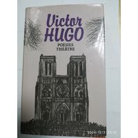 Гюго В. Избранное: Сборник. На франц. и русск. языках.