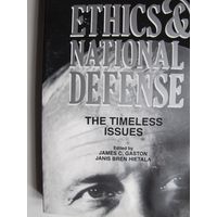 Ethics & national defense, 250 pp