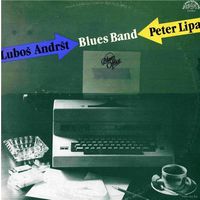 Peter Lipa & Lubos Andrst Blues Band - Blues Office - LP - 1988
