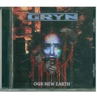 CD Gryn - Our New Earth (2000) Thrash, Hardcore, Nu Metal, Heavy Metal