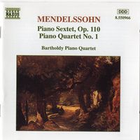CD Mendelssohn by Bartholdy Piano Quartet 'Piano Sextet, Op. 110 / Piano Quartet No. 1'