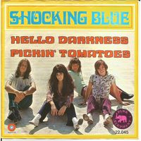 Shocking Blue – Hello Darkness (HOLLAND винил SINGLE 1970)