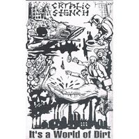 Cryptic Stench "It's A World Of Dirt" кассета