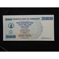 Зимбабве 250 миллионов долларов 2008г.UNC